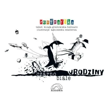 Czarno-białe urodziny - Kinga Grabowska-Bednarz, Agnieszka Czaderna