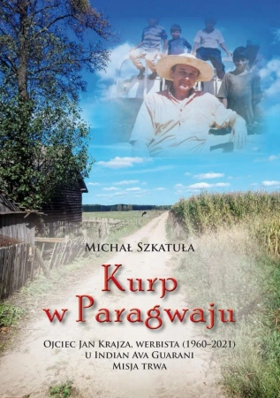 Kurp w Paragwaju - Michał Szkatuła