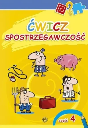 Ćwicz spostrzegawczość 4 - praca zbiorowa