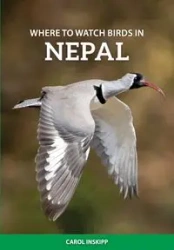 Where to Watch Birds in Nepal - Carol Inskipp