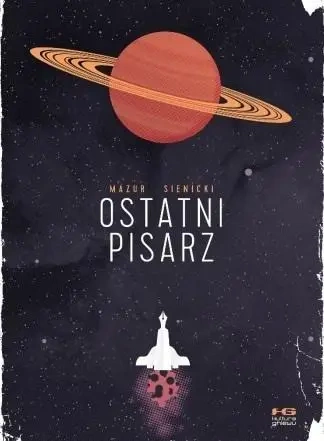 Ostatni pisarz - Jan Mazur, Robert Sienicki