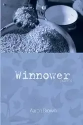 Winnower - Aaron Brown