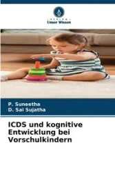 ICDS und kognitive Entwicklung bei Vorschulkindern - Suneetha P.