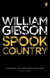 Spook Country - William Gibson