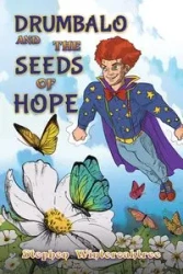 Drumbalo and the Seeds of Hope - Stephen Winteroaktree