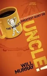 UNCLE - Murray Will