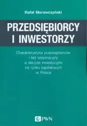 Przedsiębiorcy i inwestorzy - Rafał Morawczyński