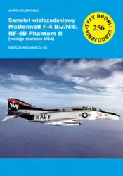 Samolot wielozadaniowy McDonnell F-4 B/J/N/S, RF-4B Phantom II (wersje morskie USA) - Marek Dąbrowski