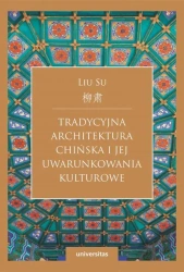 eBook Tradycyjna architektura chińska i jej uwarunkowania kulturowe - Su Liu