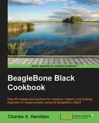 BeagleBone Black Cookbook - Charles Hamilton