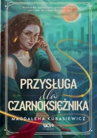 Przysługa dla Czarnoksiężnika.Wilcza Jagoda. Tom 2 - Magdalena Kubasiewicz
