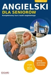 Angielski dla seniorów. Kompleksowy kurs nauki - Joanna Szyke, Katarzyna Zimnoch, Aleksandra Grobe