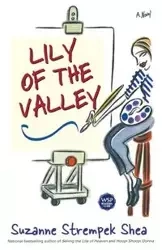 Lily of the Valley - Shea Suzanne Strempek