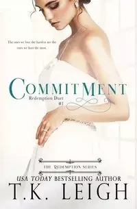Commitment - Leigh T.K.