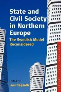 State and Civil Society in Northern Europe - Trägårdh Lars