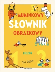Muminkowy słownik obrazkowy. Liczby - Tove Jansson, Tove Jansson, Iwona Kiuru