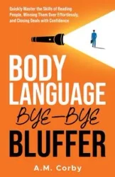 Body Language - Bye-Bye Bluffer - Corby A.M.