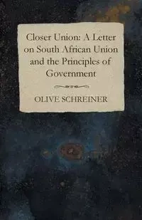 Closer Union - Olive Schreiner