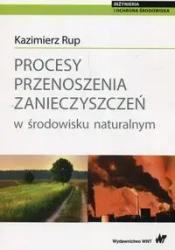 Procesy przenoszenia zanieczyszczeń w środowisku.. - Kazimierz Rup