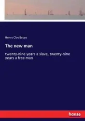 The new man - Bruce Henry Clay