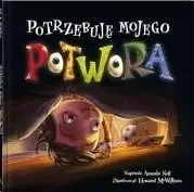Potrzebuję mojego potwora - praca zbiorowa