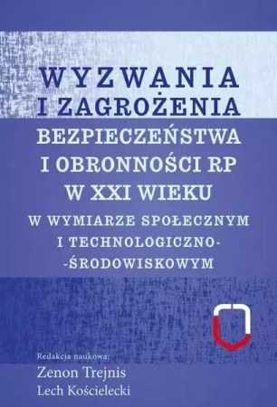 Wyzwania i zagrożenia.. w zakresie społecznym... - Zenon Trejnis, Lech Kościelecki