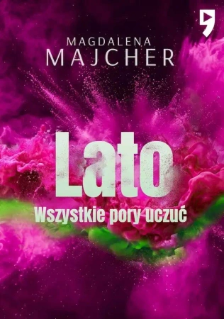 Wszystkie pory uczuć. Lato - Magdalena Majcher