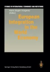 European Integration in the World Economy - Vosgerau Hans-Jürgen