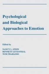 Psychological and Biological Approaches To Emotion - Stein Nancy L.