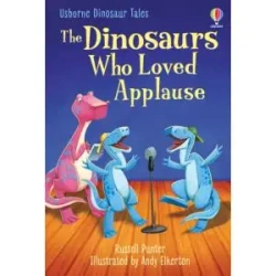 The Dinosaurs who Loved Applause - Russell Punter