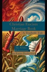 Christian Fascism Marriage Book - Mehomemet Avisha