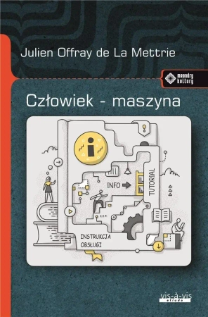 Człowiek-maszyna - Julien Offray de la Mettrie