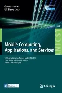 Mobile Computing, Applications, and Services - Memmi Gerard