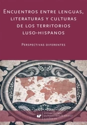Encuentros entre lenguas, literaturas y culturas.. - red. Anna Nowakowska-Głuszak, red. Cecylia Tatoj,