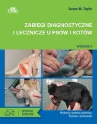 Zabiegi diagnostyczne i lecznicze u psów i kotów - Susan Taylor M.