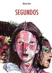 Segundos - Mónica Ríos