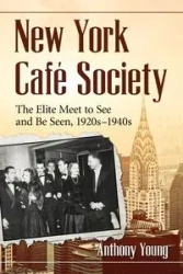 New York Cafe Society - Young Anthony