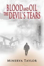 Blood and Oil; The Devil's Tears  The Russian Trilogy Book 3 - Taylor Minerva