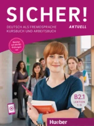 Sicher! Aktuell B2.1 KB + audio - Michaela Perlmann-Balme, Susanne Schwalb, Magdale