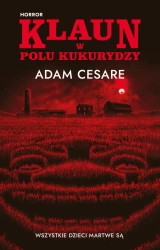 eBook Klaun w polu kukurydzy - Adam Cesare epub