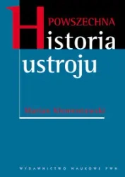 Powszechna historia ustroju - Marian Lech Klementowski