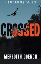 Crossed - Meredith Doench