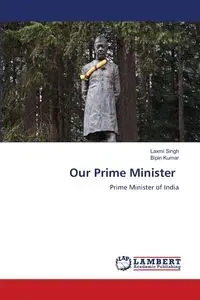 Our Prime Minister - Singh Laxmi