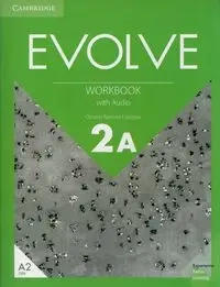 Evolve Level 2A Workbook with Audio - Ed, Espinosa