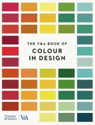 The V&A Book of Colour in Design wer. angielska - Opracowanie zbiorowe