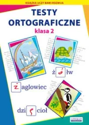Testy ortograficzne klasa 2 w.2018 - Beata Guzowska, Iwona Kowalska