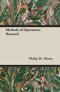 Methods of Operations Research - Philip M. Morse