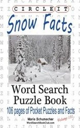 Circle It, Snow Facts, Word Search, Puzzle Book - Lowry Global Media LLC