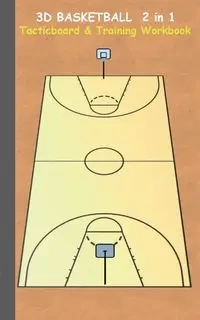 3D Basketball 2 in 1 Tacticboard and Training Book - Theo von Taane