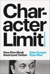 Character Limit - Kate Conger, Mac Ryan